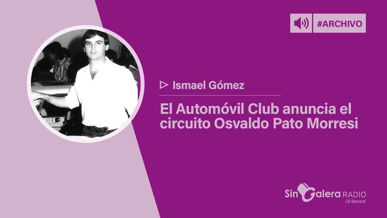 29 años de La Opinión – El Automóvil Club anuncia el circuito Osvaldo Pato Morresi