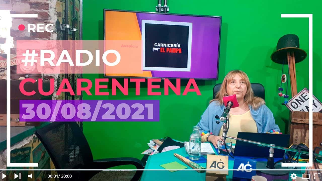 #RadioCuarentena: ¿Qué pasa, Lilí? – Lunes 30 de agosto de 2021
