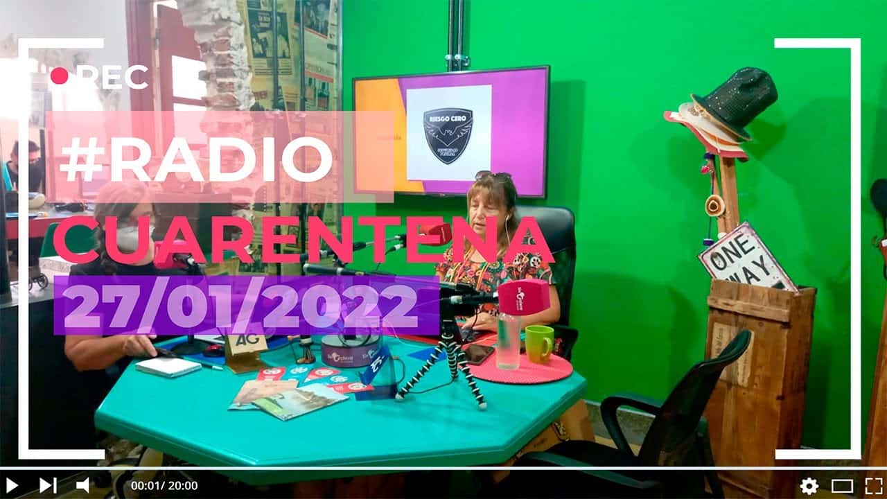 #RadioCuarentena: ¿Qué pasa, Lilí? – Jueves 27 de enero de 2022