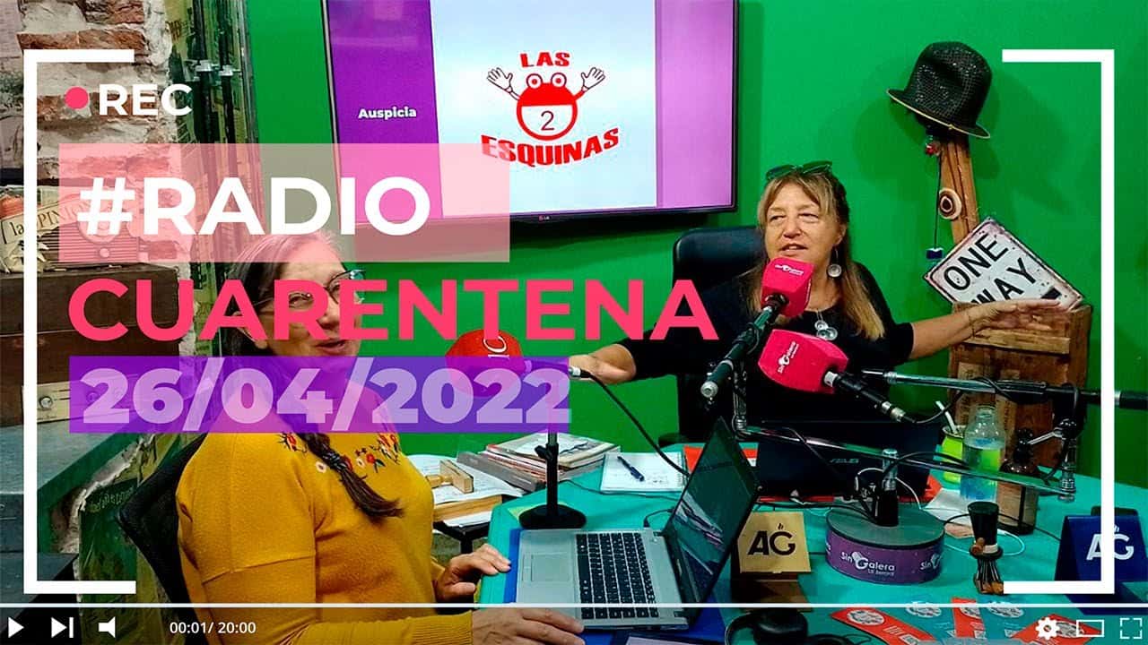 #RadioCuarentena – ¿Qué pasa, Lilí? – Martes 26 de abril de 2022
