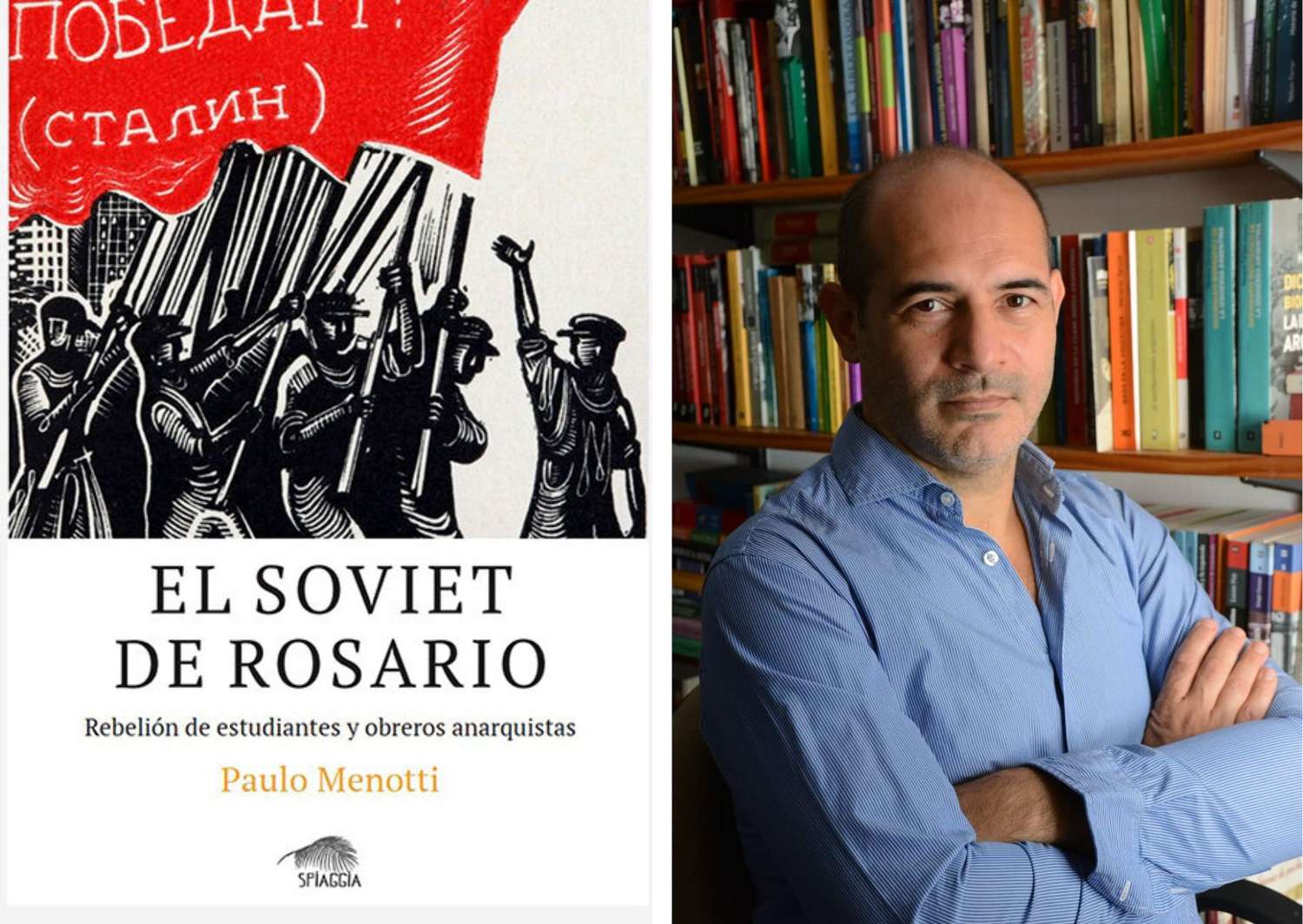 Paulo Menotti presenta su libro “El soviet de Rosario, rebelión de estudiantes y obreros anarquistas” en el Centro Cultural 