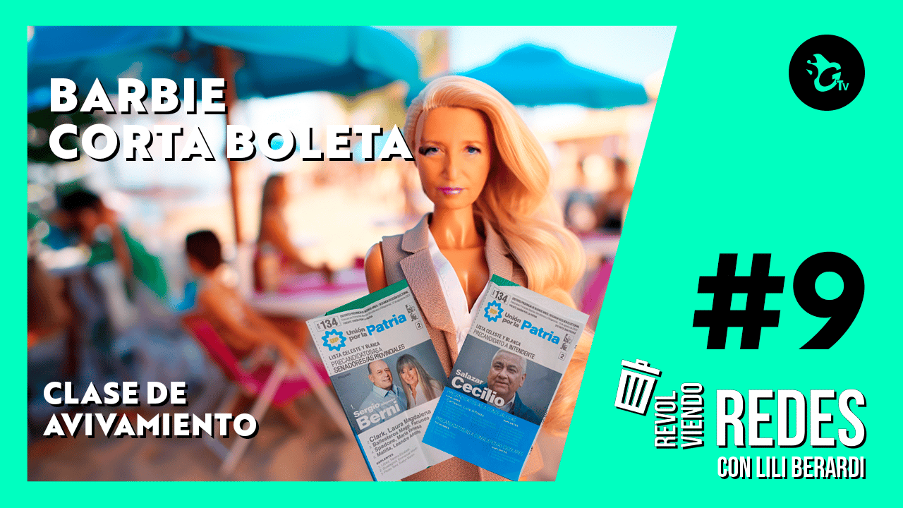 Revolviendo Redes con Lilí Berardi #9 – Barbie corta boleta