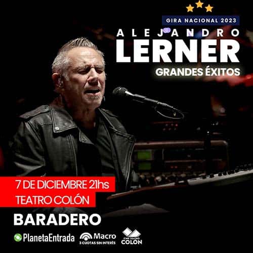 Alejando Lerner en Baradero: el 7 de diciembre en el Teatro Colón