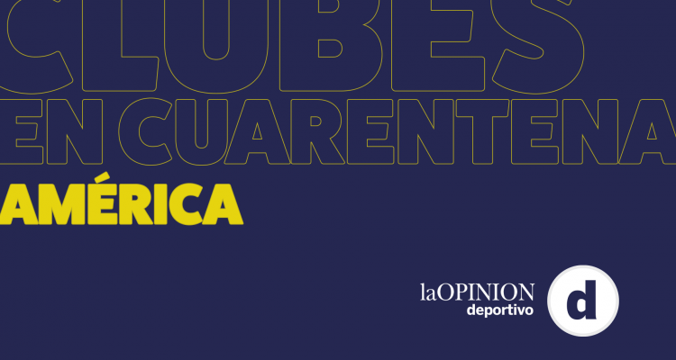 #ClubesEnCuarentena América: Sin actividades, mejoró su infraestructura y se sostiene económicamente