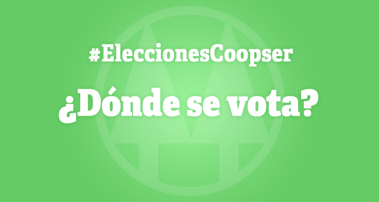 #EleccionesCoopser: Dónde se vota este domingo
