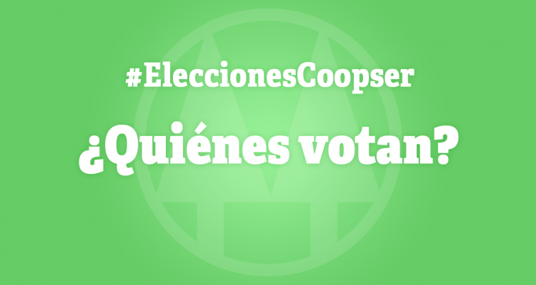 #EleccionesCoopser: Quiénes votan este domingo en la cooperativa