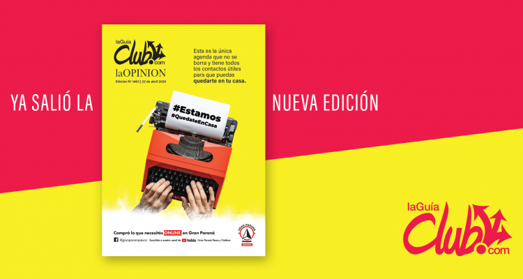 #QuedateEnCasa Leé gratis la edición online del nuevo formato de La Guía Club de La Opinión