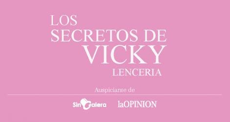 “Los Secretos de Vicky”. Auspiciante de Sin Galera y La Opinión Semanario