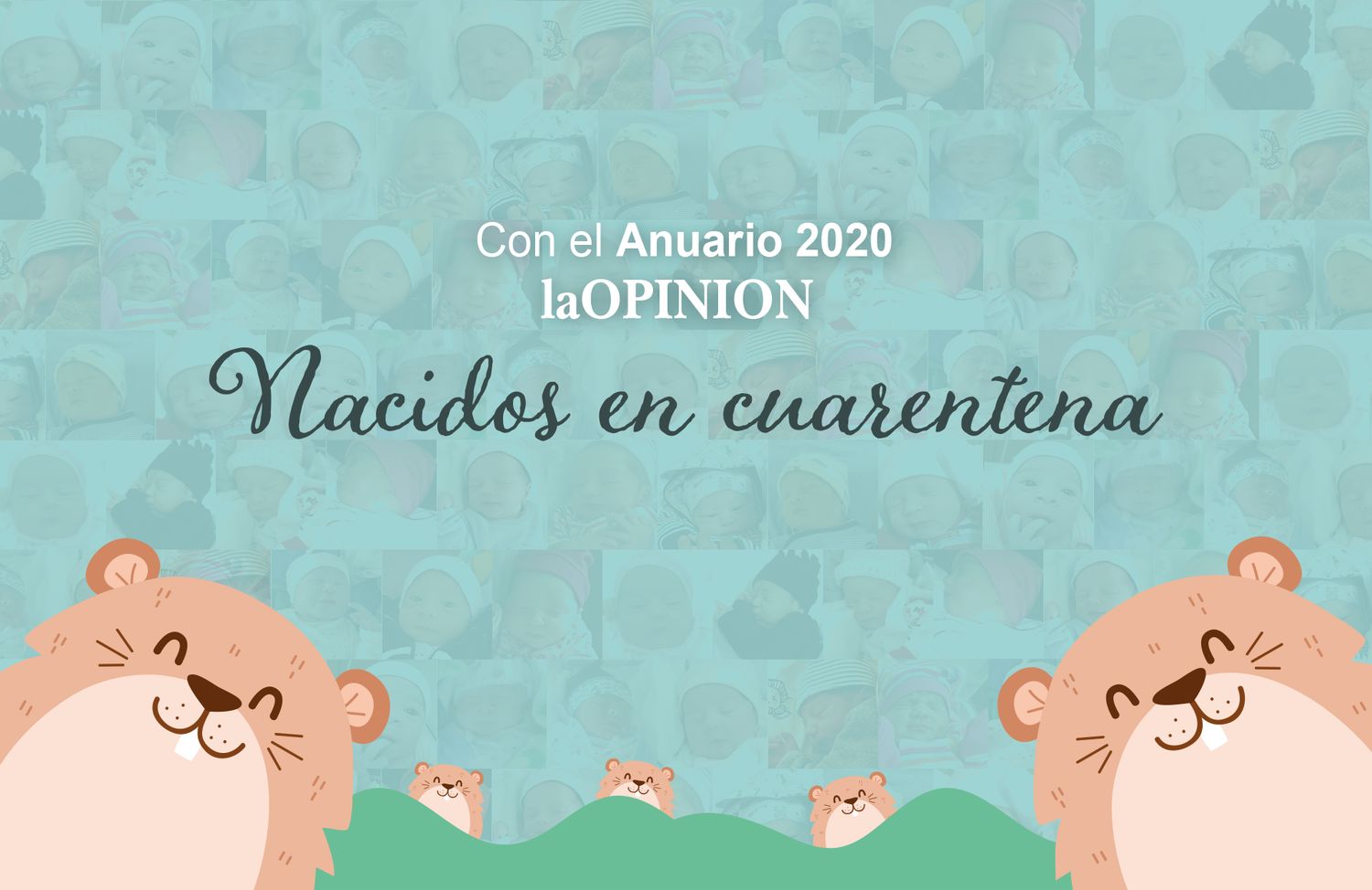 El anuario de La Opinión 2020 trae todos los bebés nacidos en cuarentena